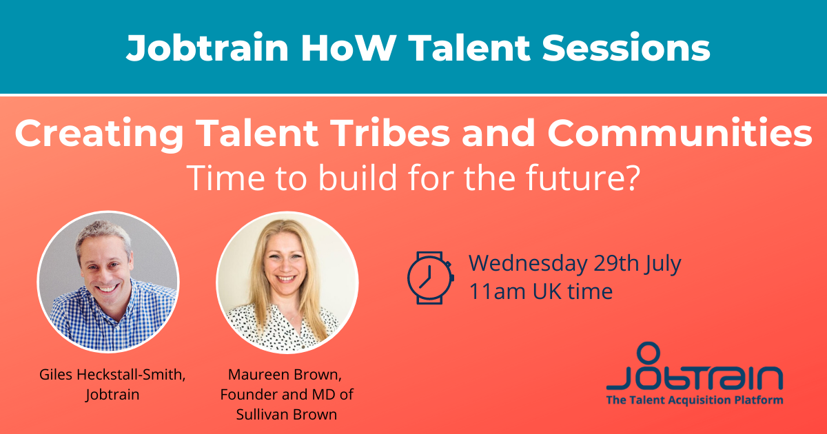 Webinar - building your Talent Tribe 1 Webinar - building your Talent Tribe 1